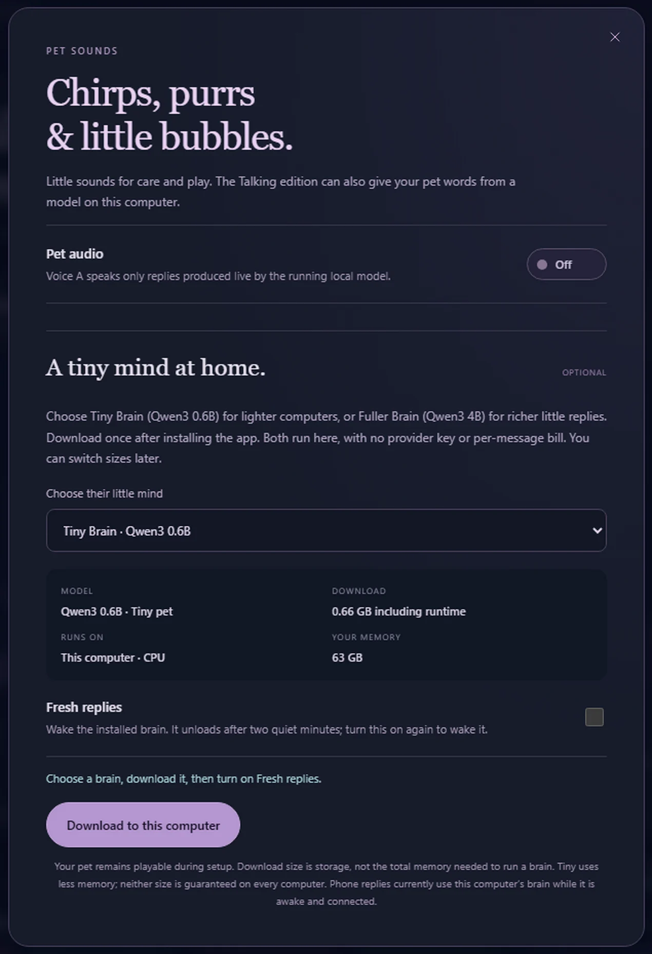 The app's pet sounds and brain panel with Tiny Brain, Qwen3 0.6B selected, showing a 0.66 GB download including runtime and a download button.
